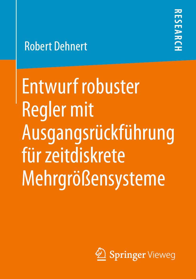 Cover: 9783658298999 | Entwurf robuster Regler mit Ausgangsrückführung für zeitdiskrete...