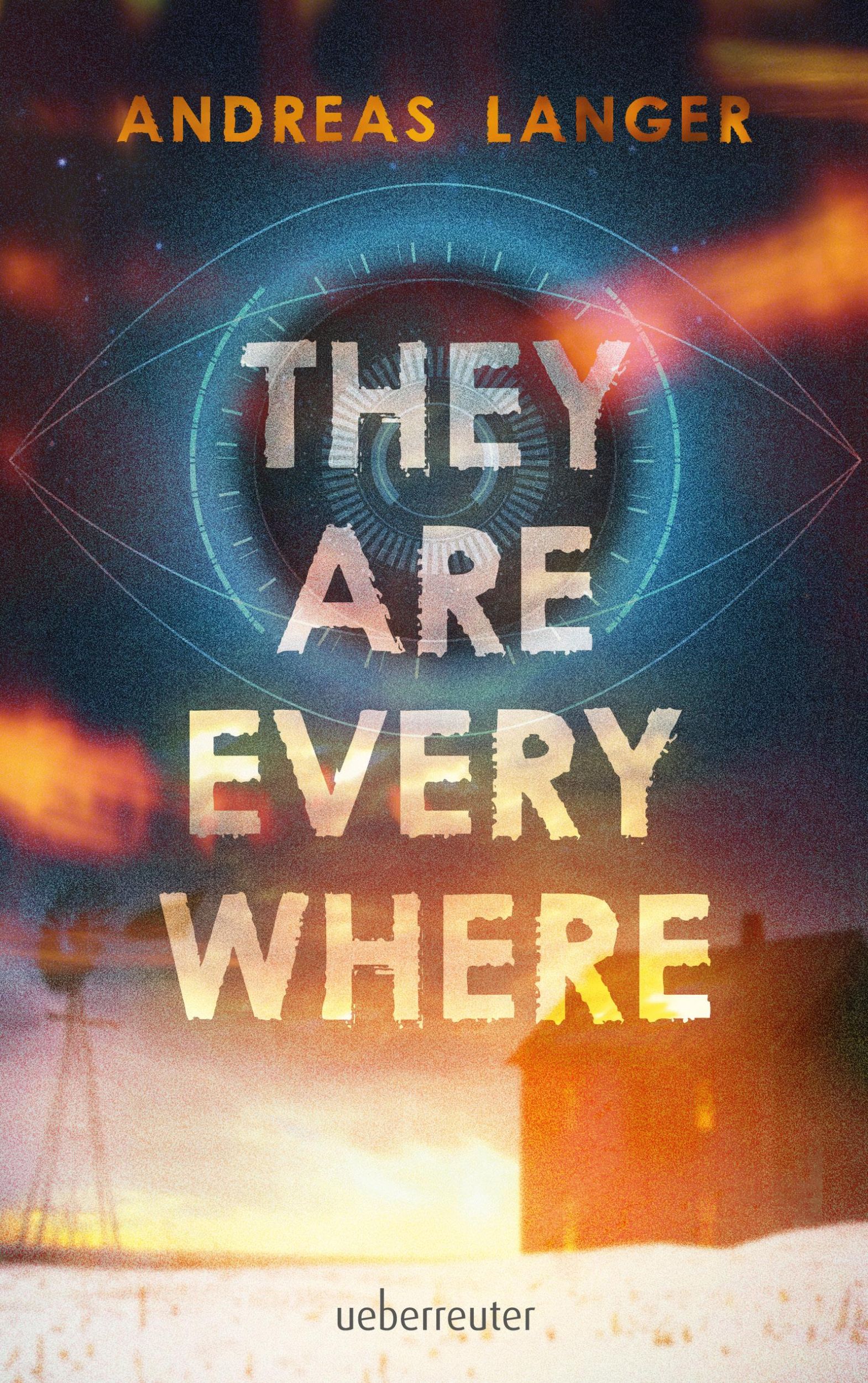 Cover: 9783764171421 | They Are Everywhere: Ein Near-Future-Thriller mit Sogfaktor! | Langer