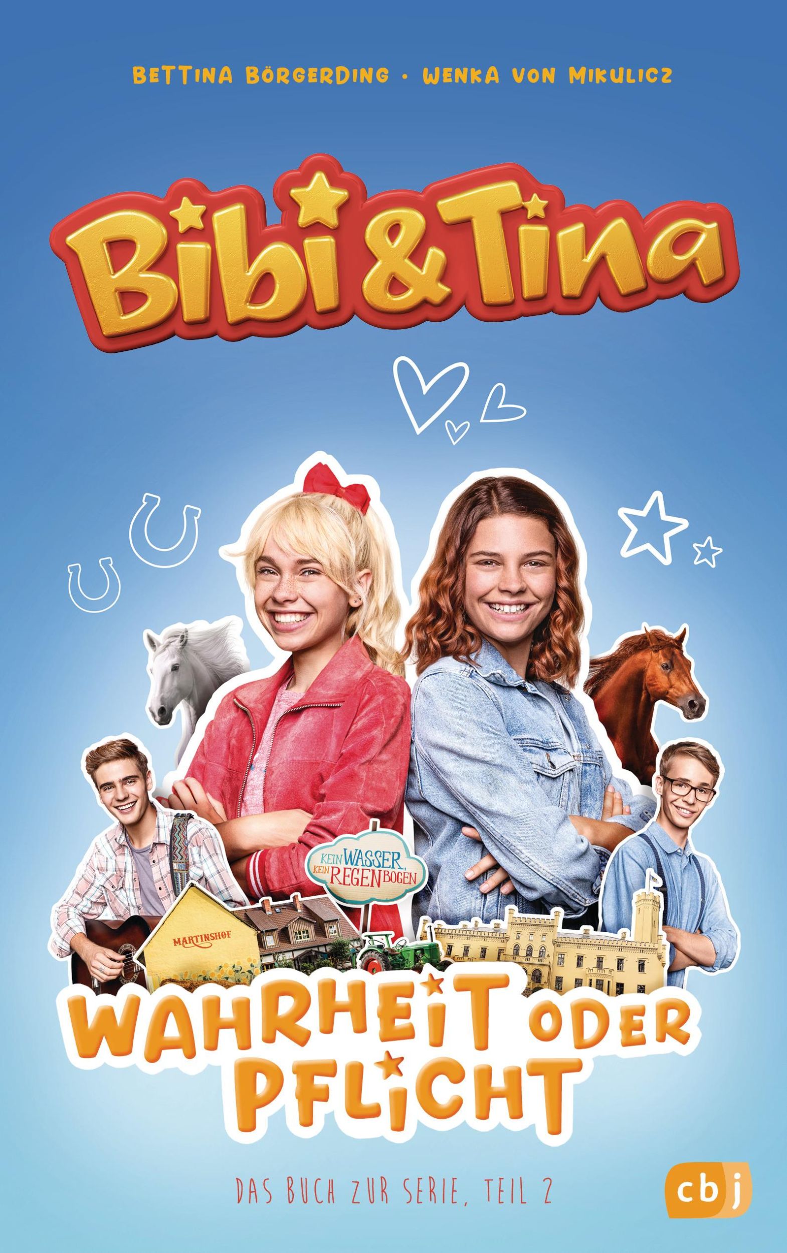 Cover: 9783570177402 | Bibi &amp; Tina - Wahrheit oder Pflicht | Das Buch zur neuen Serie | Buch