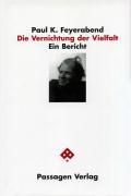 Cover: 9783851656336 | Die Vernichtung der Vielfalt | Ein Bericht, Passagen Philosophie