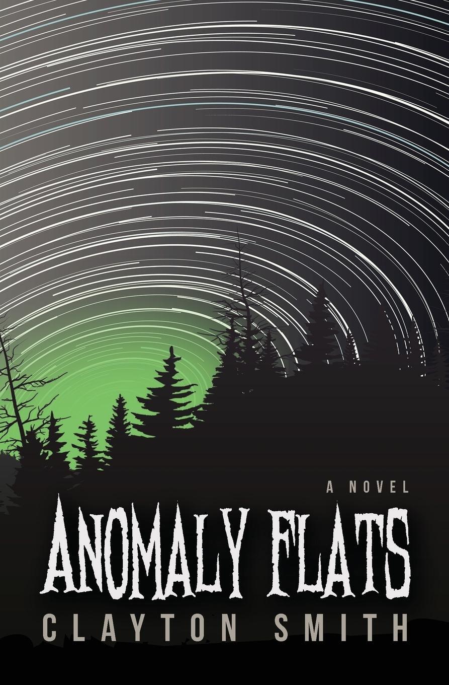 Cover: 9780996512114 | Anomaly Flats | Clayton Smith | Taschenbuch | Paperback | Englisch