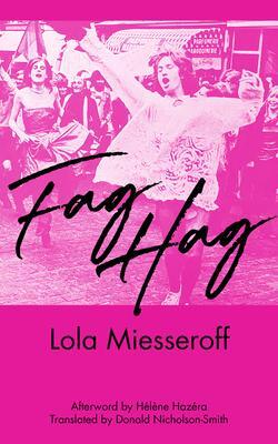 Cover: 9798887440101 | Fag Hag | Lola Miesseroff | Taschenbuch | Kartoniert / Broschiert