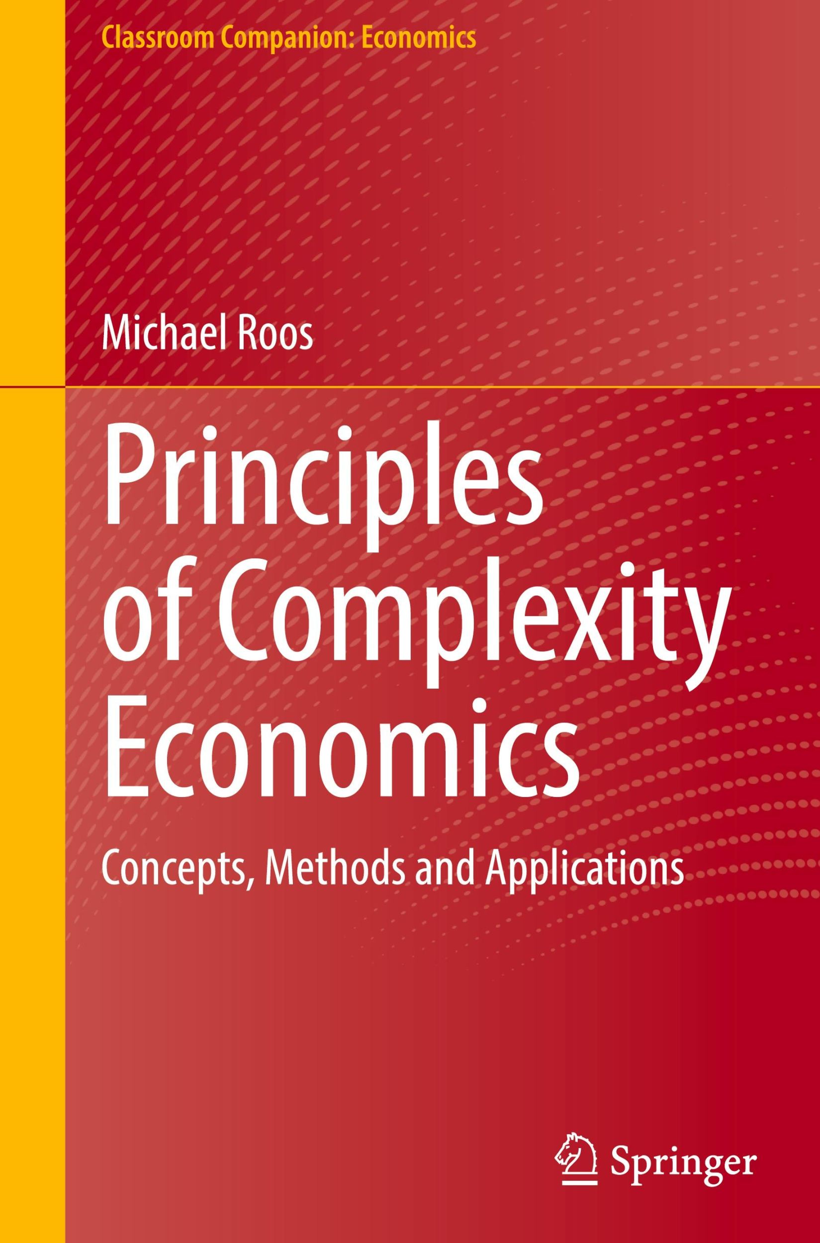 Cover: 9783031514357 | Principles of Complexity Economics | Michael Roos | Buch | xxiii