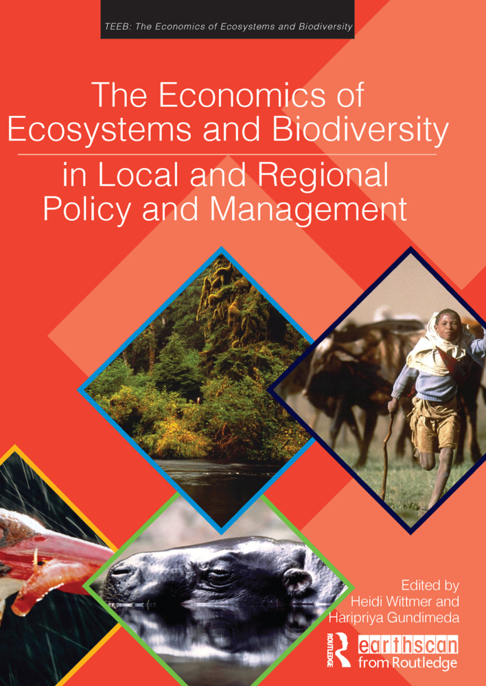 Cover: 9781138107618 | The Economics of Ecosystems and Biodiversity in Local and Regional...