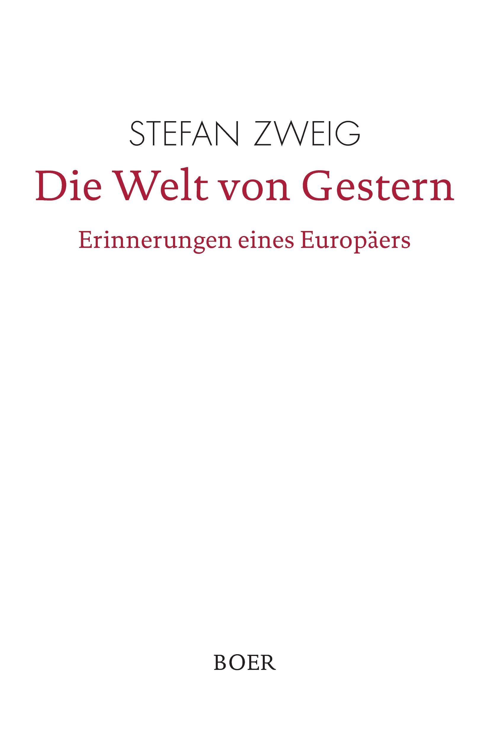 Cover: 9783946619512 | Die Welt von Gestern | Erinnerungen eines Europäers | Stefan Zweig