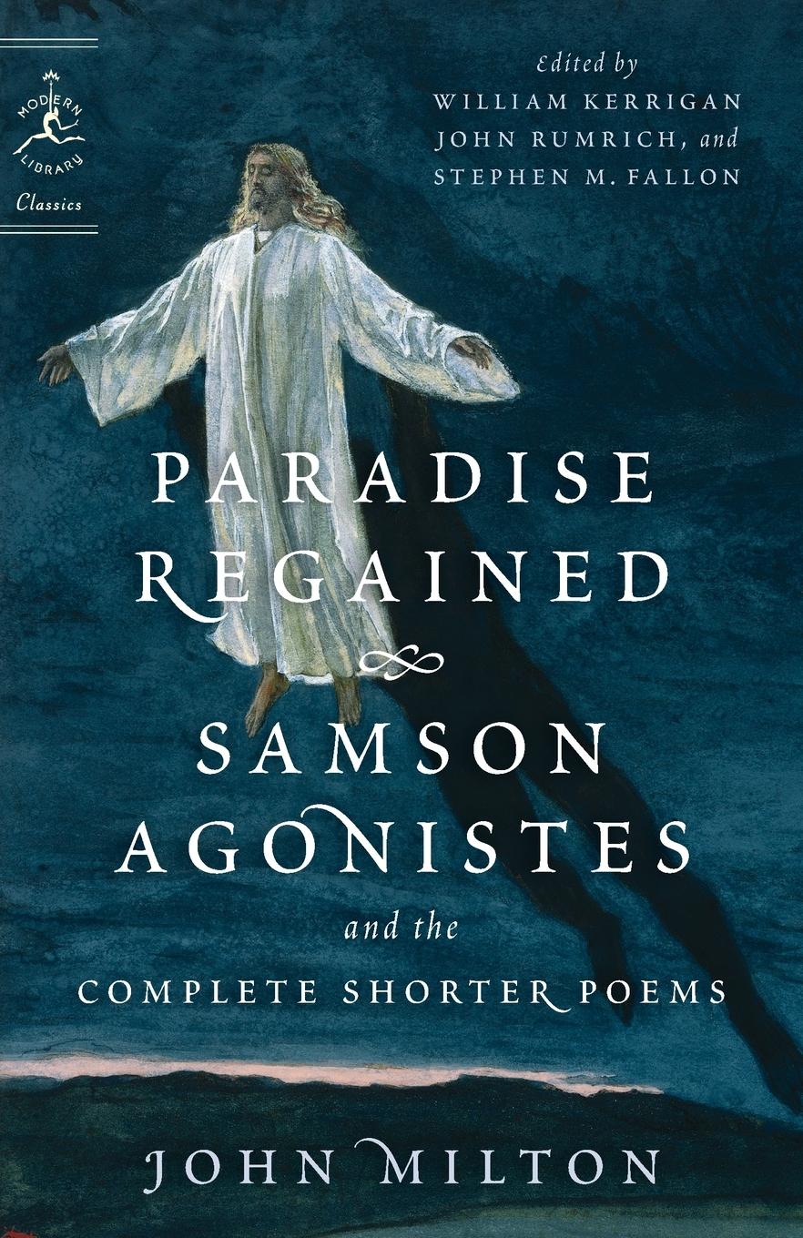 Cover: 9780812983715 | Paradise Regained, Samson Agonistes, and the Complete Shorter Poems