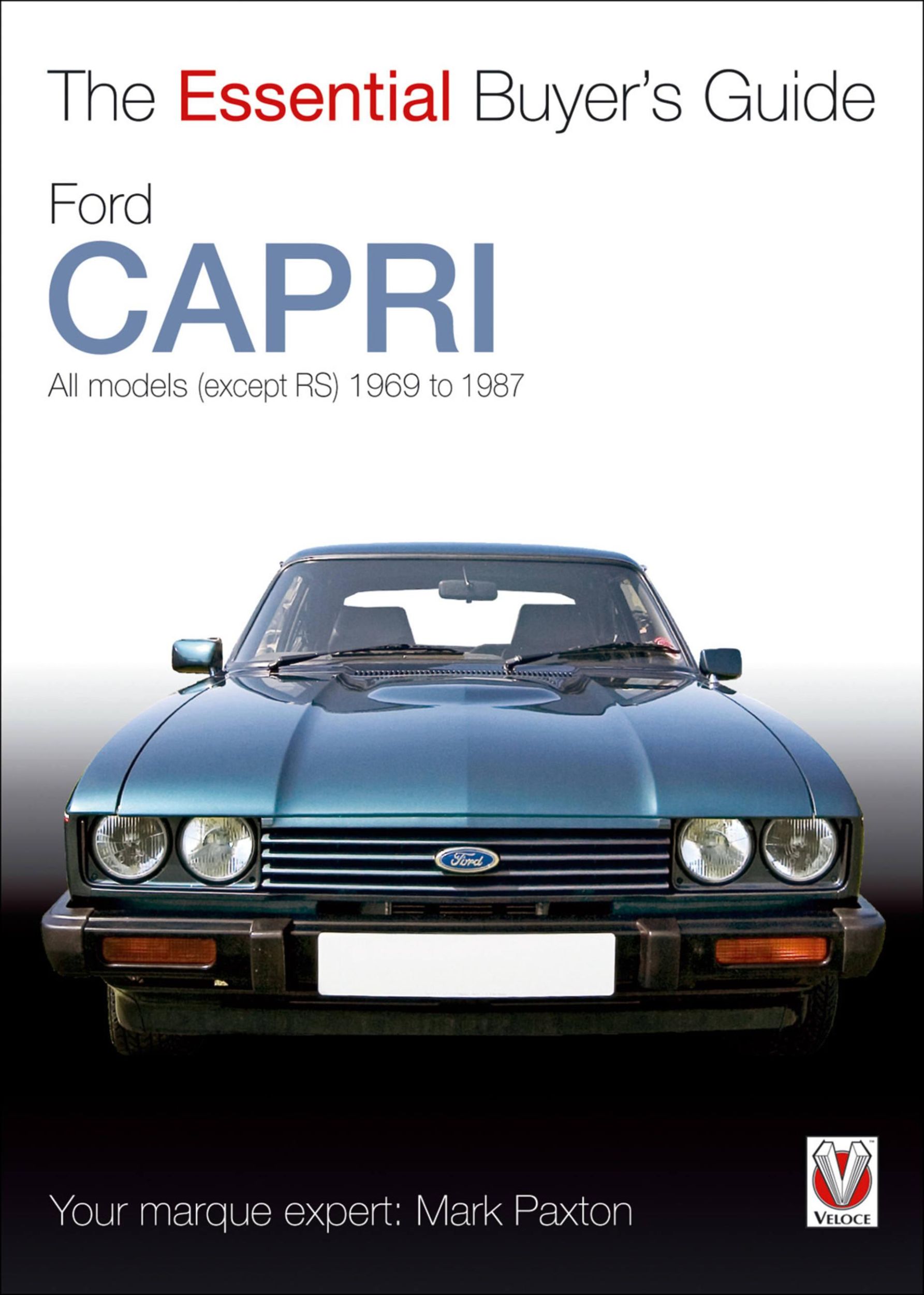 Cover: 9781845842055 | Ford Capri | The Essential Buyer's Guide | Mark Paxton | Taschenbuch