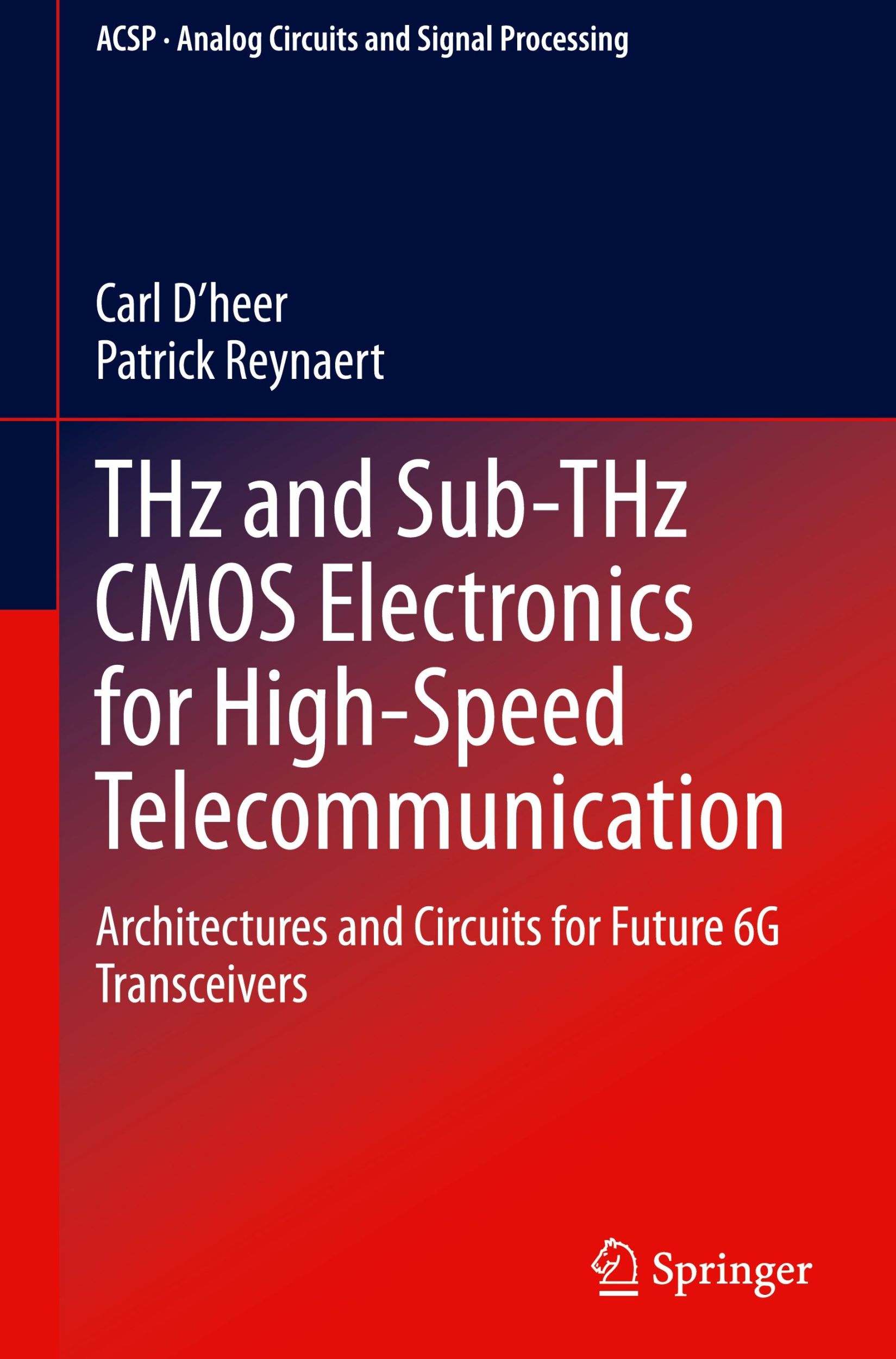 Cover: 9783031644382 | THz and Sub-THz CMOS Electronics for High-Speed Telecommunication