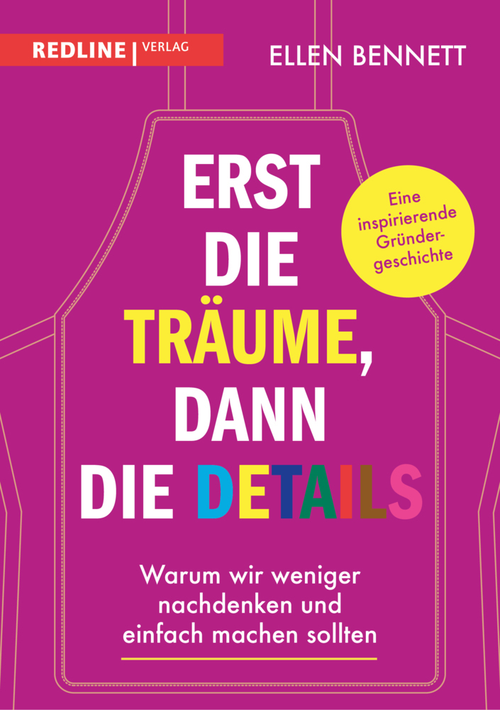 Cover: 9783868818765 | Erst die Träume, dann die Details | Ellen Bennett | Buch | 240 S.