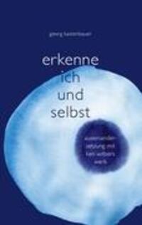 Cover: 9783842344747 | Erkenne Ich und Selbst | Auseinandersetzung mit Ken Wilbers Werk