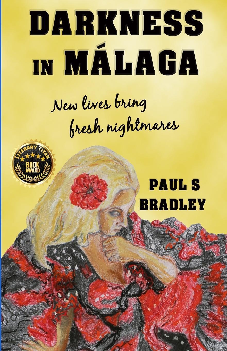 Cover: 9788469795774 | Darkness in Malaga | Crime thriller set in Spain | Paul S. Bradley