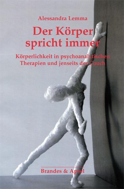 Cover: 9783955582135 | Der Körper spricht immer | Alessandra Lemma | Taschenbuch | 296 S.