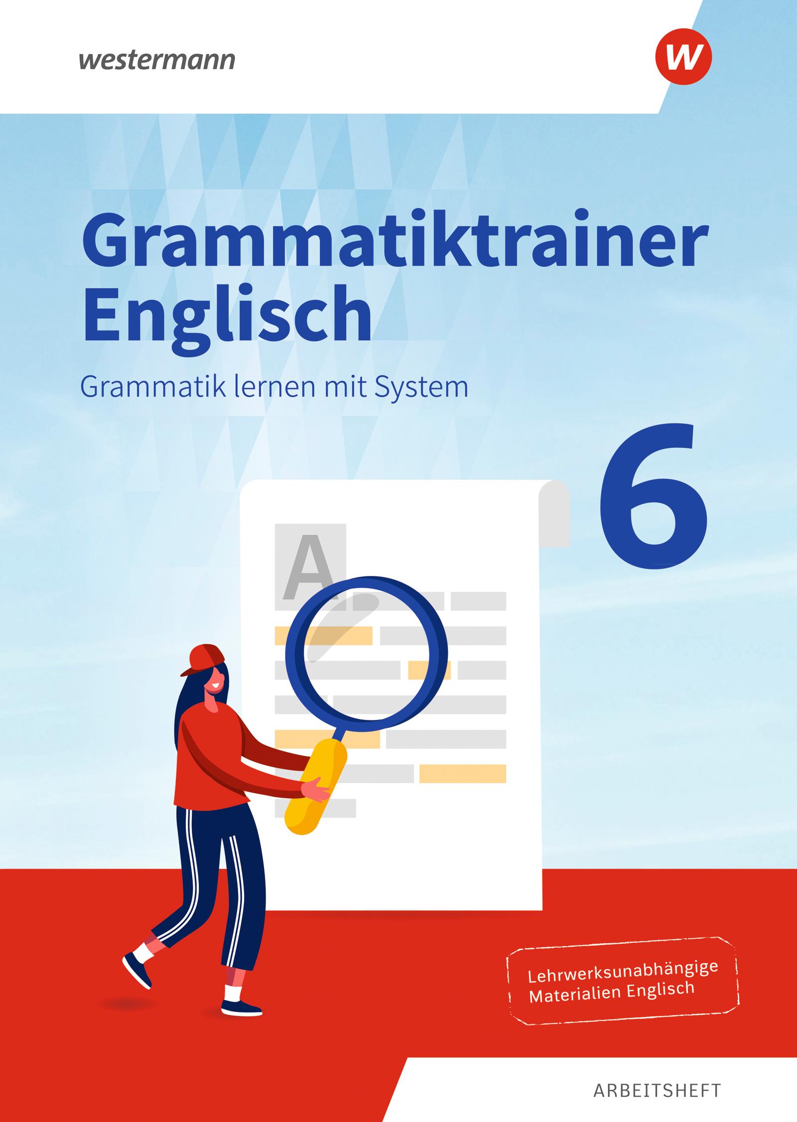 Cover: 9783141284065 | Grammatiktrainer Englisch - Grammatik lernen mit System. Arbeitsheft 6