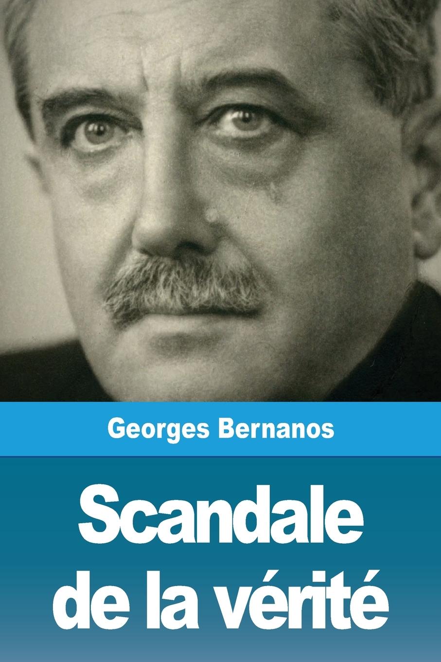 Cover: 9783967870640 | Scandale de la vérité | Georges Bernanos | Taschenbuch | Paperback