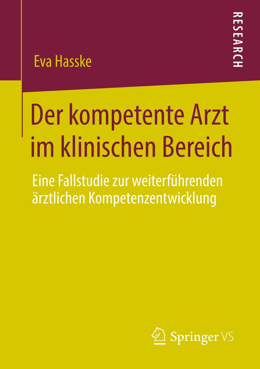 Cover: 9783658287726 | Der kompetente Arzt im klinischen Bereich | Eva Hasske | Taschenbuch