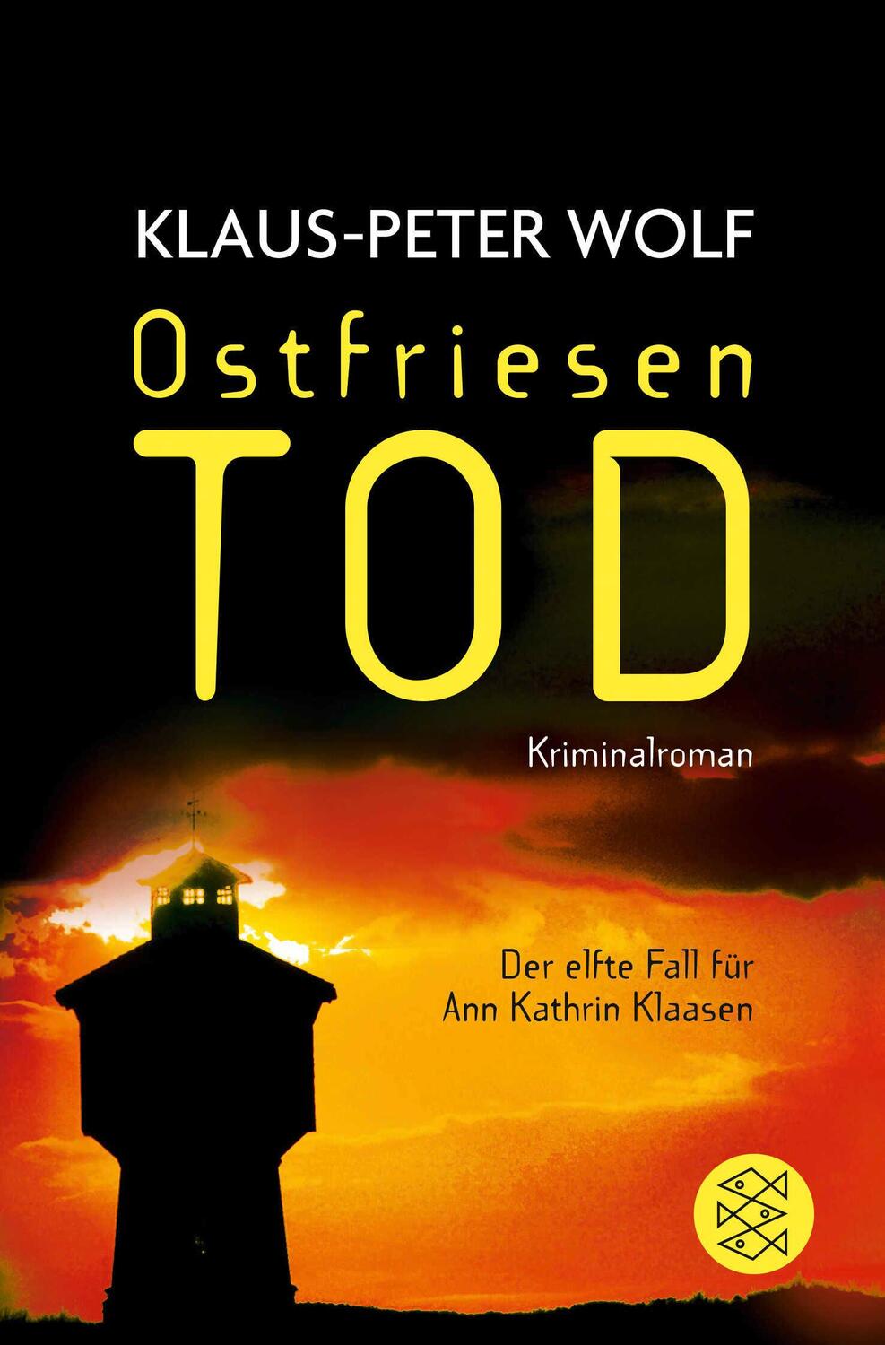 Cover: 9783596036332 | Ostfriesentod | Der elfte Fall für Ann Kathrin Klaasen | Wolf | Buch