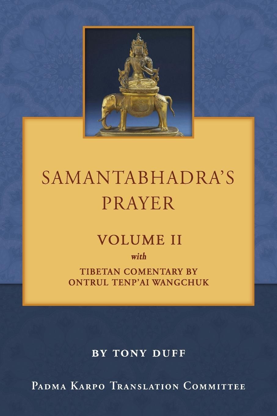 Cover: 9789937572835 | Samantabhadra's Prayer Volume II | Tony Duff | Taschenbuch | Paperback