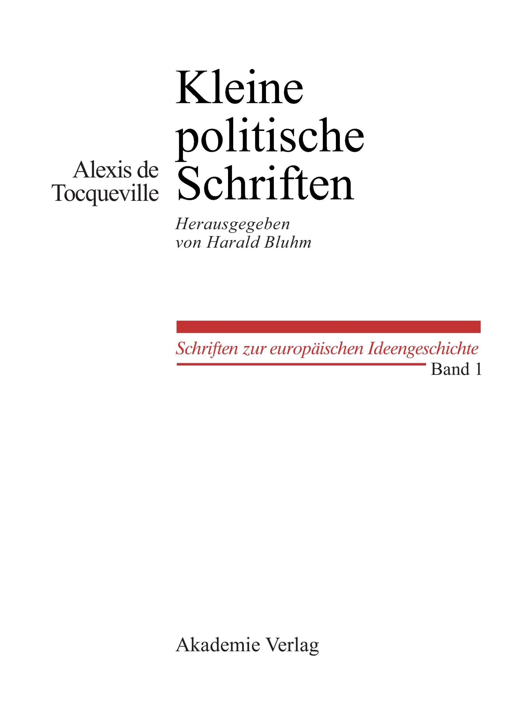 Cover: 9783050041759 | Kleine Politische Schriften | Herausgegeben von Harald Bluhm | Buch