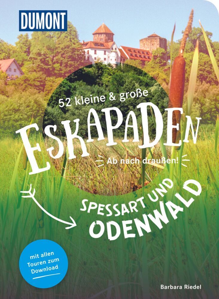 Cover: 9783616110196 | 52 kleine &amp; große Eskapaden Spessart und Odenwald | Ab nach draußen!