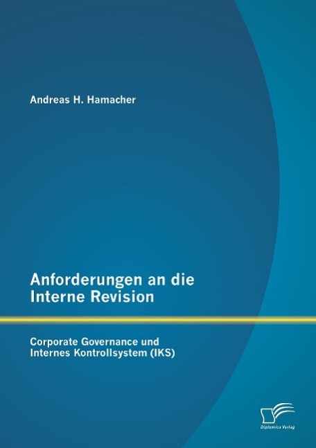 Cover: 9783958508484 | Anforderungen an die Interne Revision: Corporate Governance und...