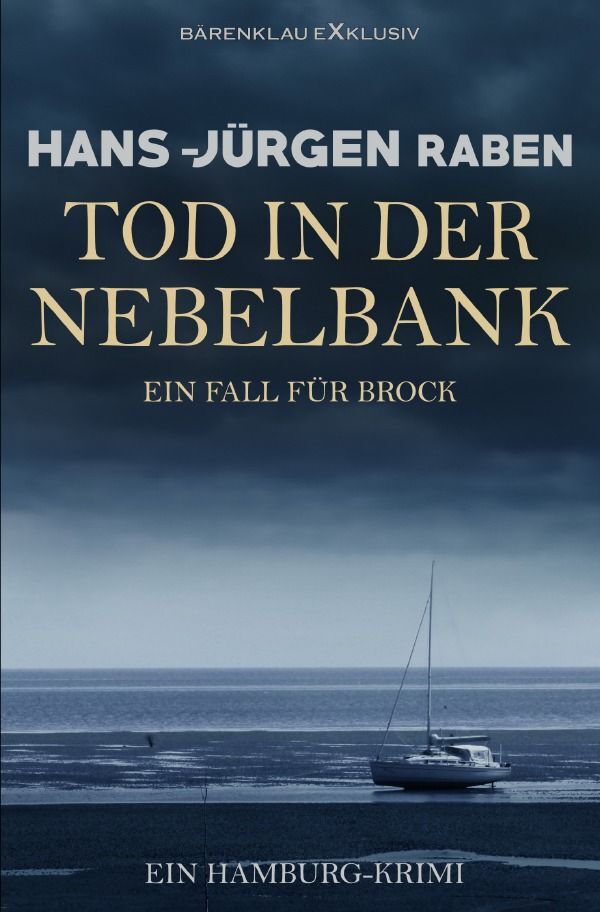 Cover: 9783757578169 | Tod in der Nebelbank - Ein Fall für Brock: Ein Hamburg-Krimi | DE