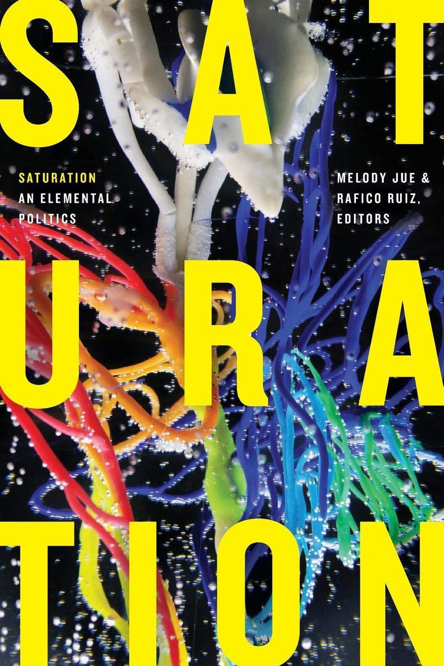 Cover: 9781478011460 | Saturation | An Elemental Politics | Melody Jue | Taschenbuch | 2021