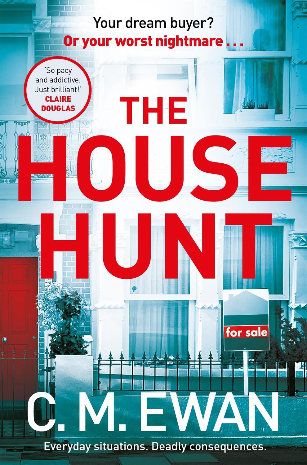 Cover: 9781035010714 | The House Hunt | C. M. Ewan | Taschenbuch | 432 S. | Englisch | 2024