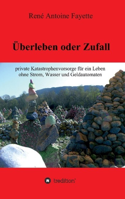 Cover: 9783732330256 | Überleben oder Zufall | René Antoine Fayette | Taschenbuch | Paperback