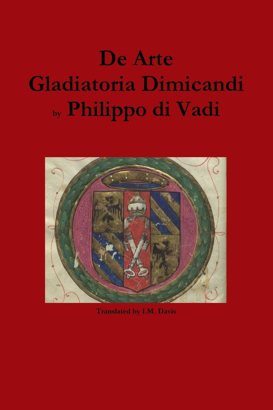 Cover: 9780359414567 | De Arte Gladiatoria Dimicandi | Philippo Di Vadi | Taschenbuch | 2019