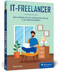 Cover: 9783367103591 | IT-Freelancer | Maurice Knopp | Taschenbuch | 261 S. | Deutsch | 2024