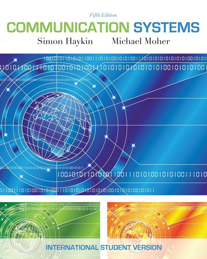 Cover: 9780470169964 | Communication Systems, International Student Version | Moher (u. a.)