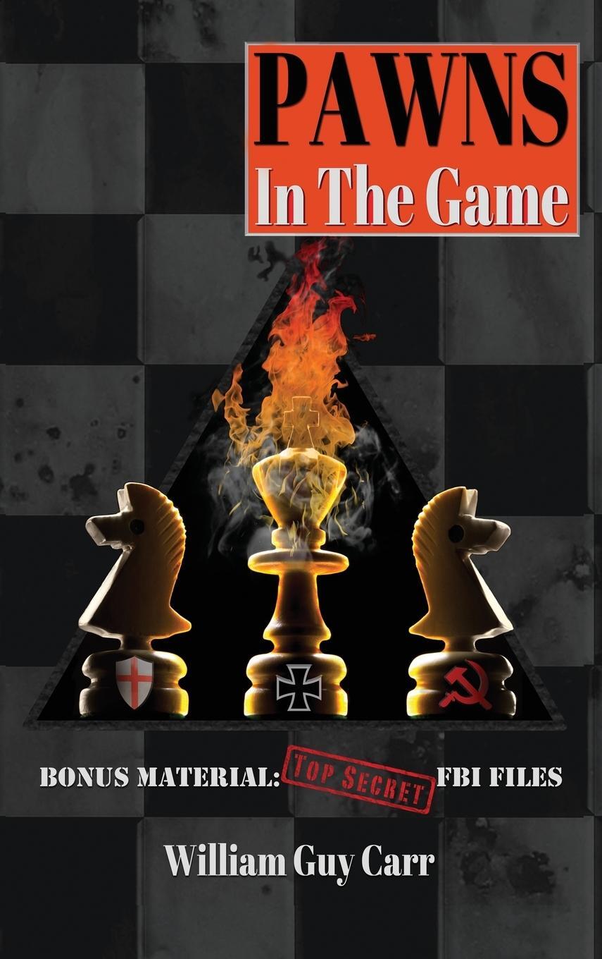 Cover: 9781939438102 | Pawns In The Game | William Guy Carr | Buch | Gebunden | Englisch