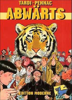 Cover: 9783907055403 | Abwärts | Jacques/Pennac, Daniel Tardi | Buch | 80 S. | Deutsch | 2000