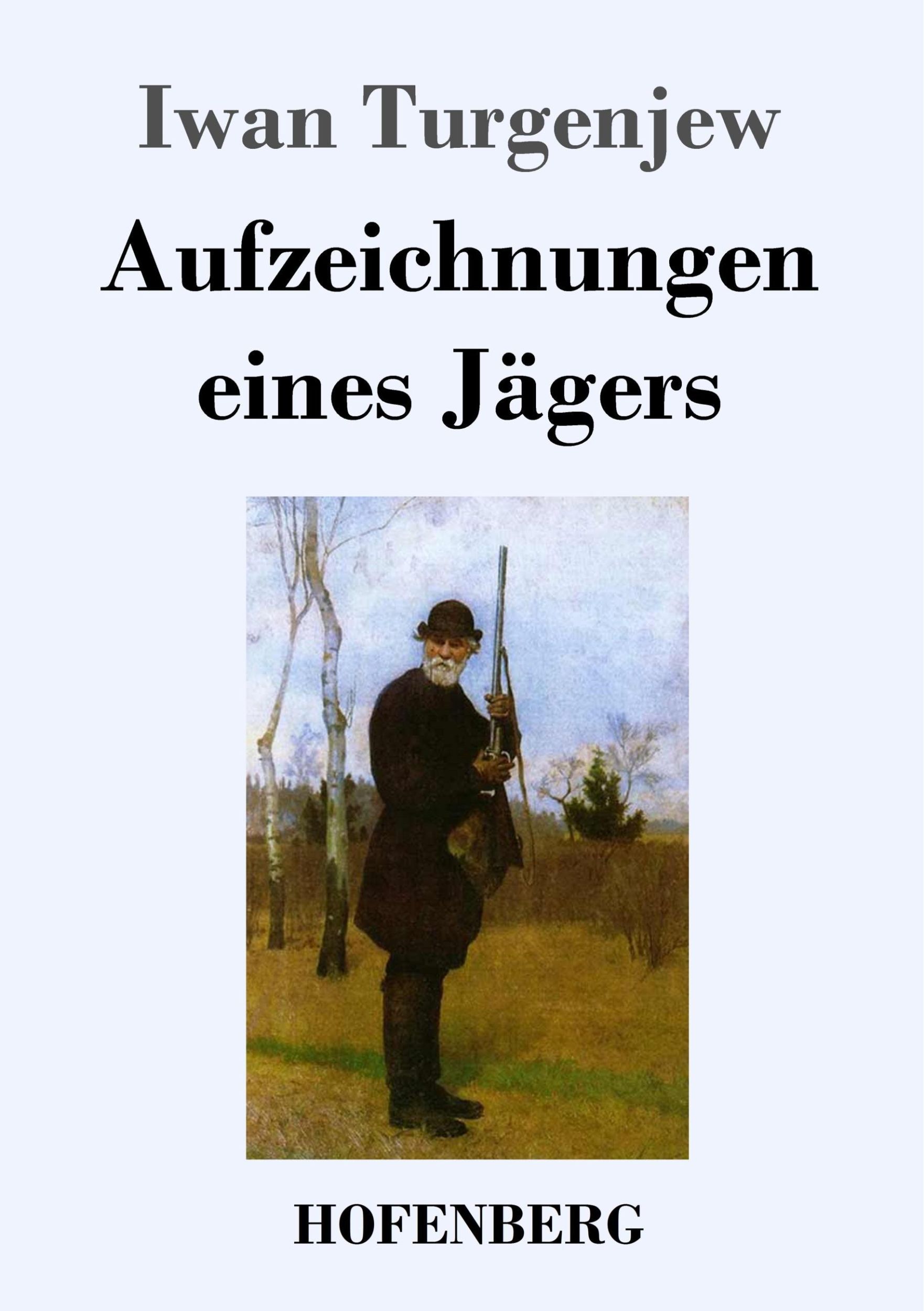 Cover: 9783843083256 | Aufzeichnungen eines Jägers | Iwan Turgenjew | Taschenbuch | Paperback