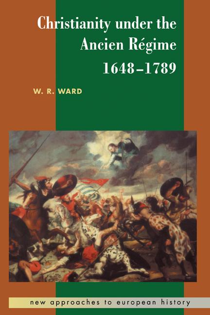 Cover: 9780521553612 | Christianity Under the Ancien Regime, 1648 1789 | Ward (u. a.) | Buch