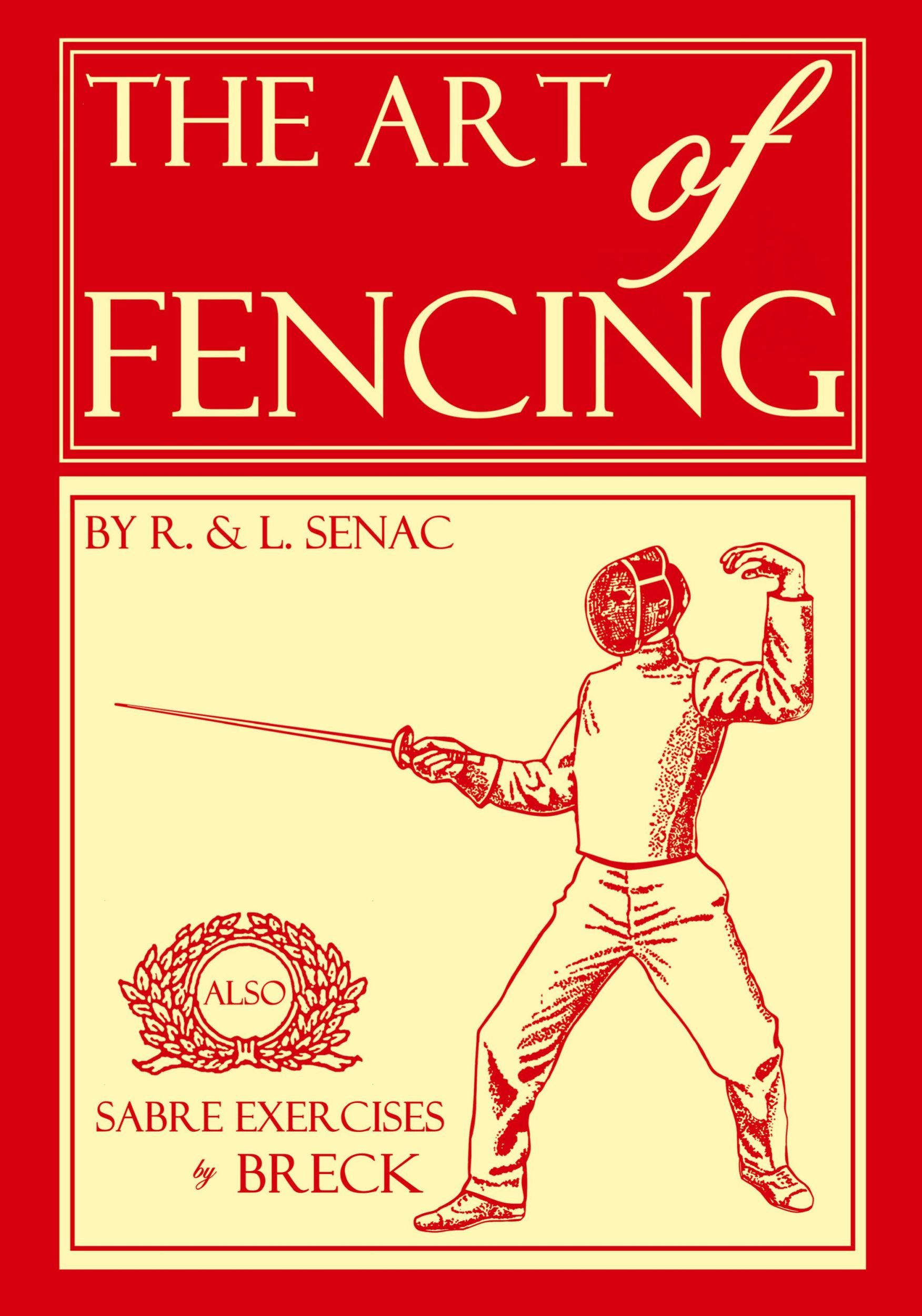 Cover: 9781961301405 | The Art of Fencing | Regis Senac (u. a.) | Taschenbuch | Englisch