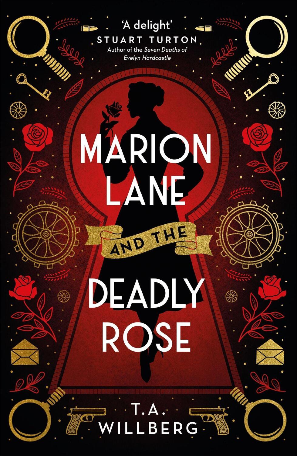 Cover: 9781409196709 | Marion Lane and the Deadly Rose | T. A. Willberg | Taschenbuch | 2022