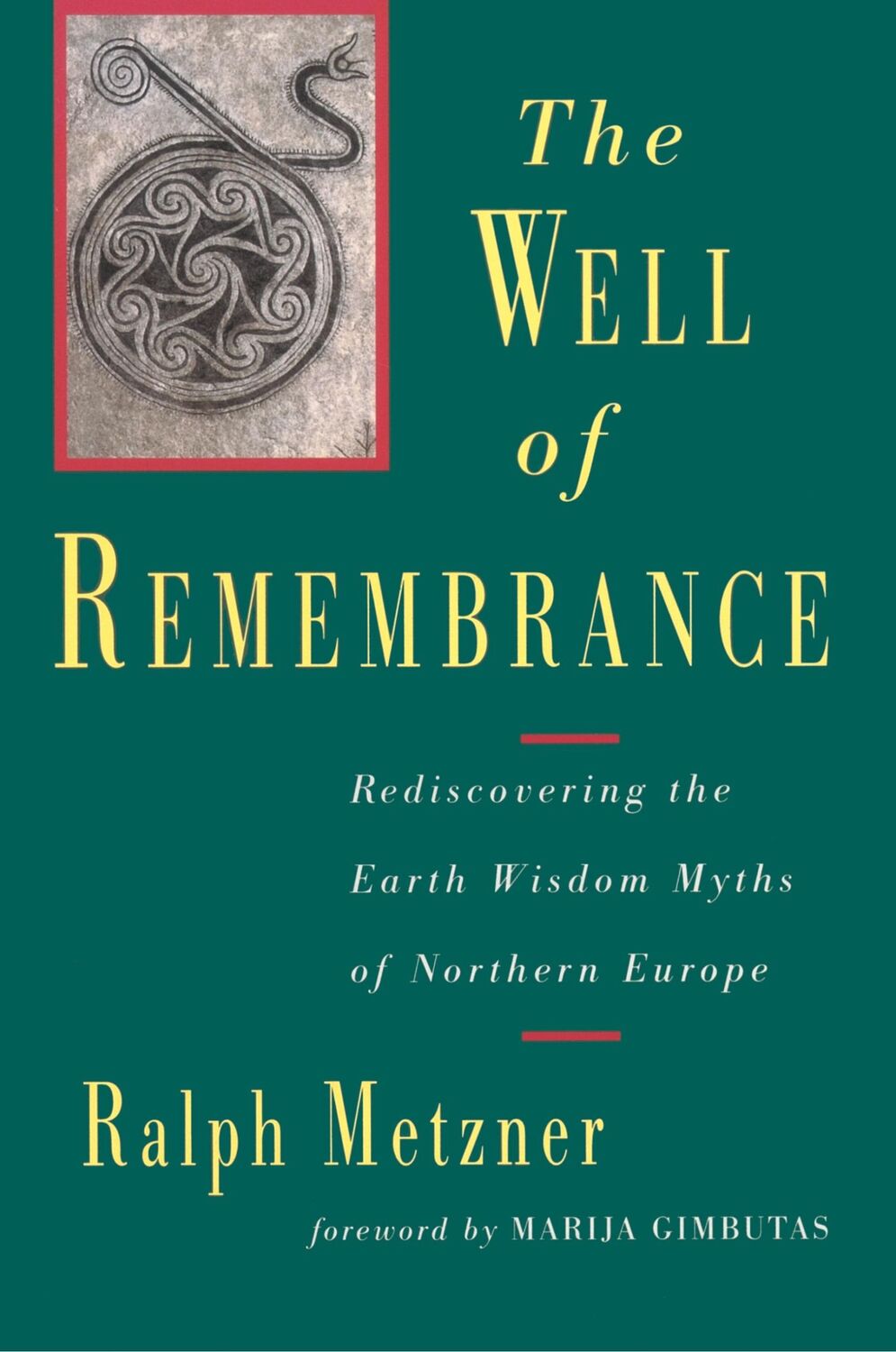 Cover: 9781570626289 | The Well of Remembrance | Ralph Metzner | Taschenbuch | Paperback