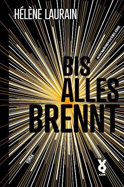 Cover: 9783942375702 | Bis alles brennt | Hélène Laurain | Taschenbuch | 160 S. | Deutsch