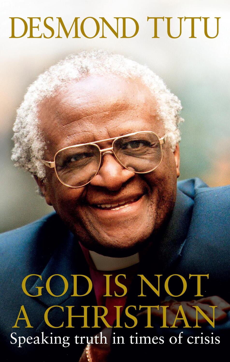 Cover: 9781846042645 | God Is Not A Christian | Desmond Tutu | Taschenbuch | Englisch | 2014