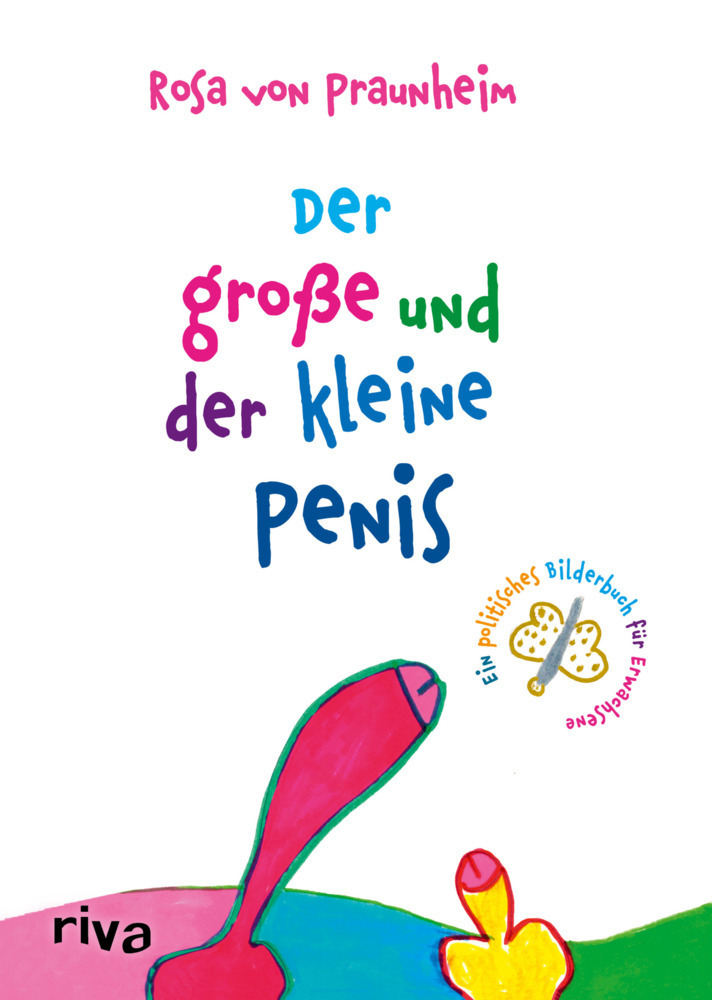 Cover: 9783742315427 | Der große und der kleine Penis | Rosa von Praunheim | Buch | 56 S.