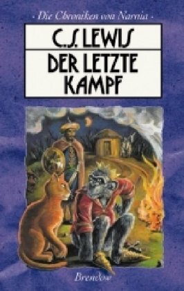 Cover: 9783870678289 | Der letzte Kampf | Die Chroniken von Narnia 7 | Clive S Lewis | Buch