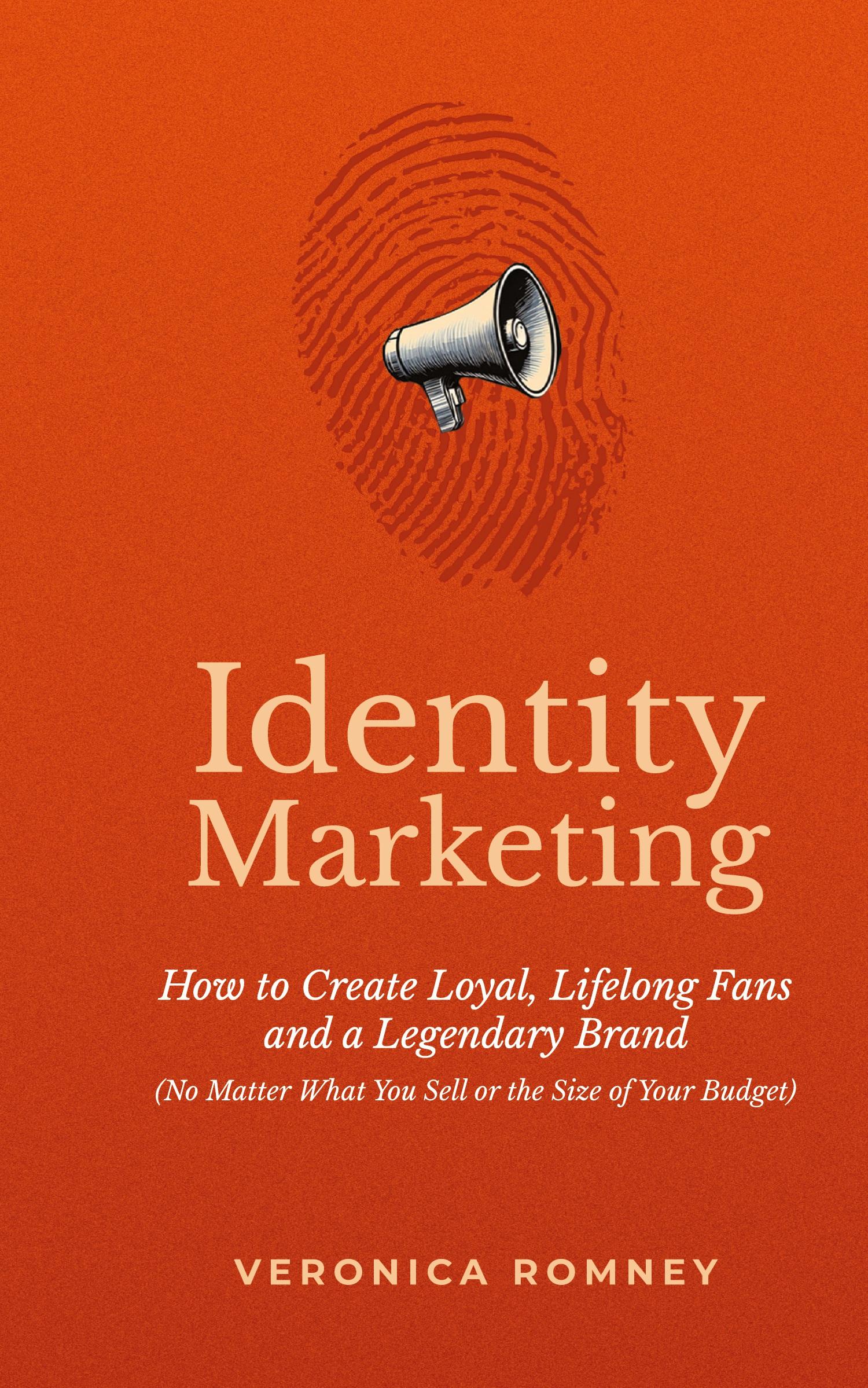 Cover: 9798218556730 | Identity Marketing | Veronica Romney | Buch | Englisch | 2025