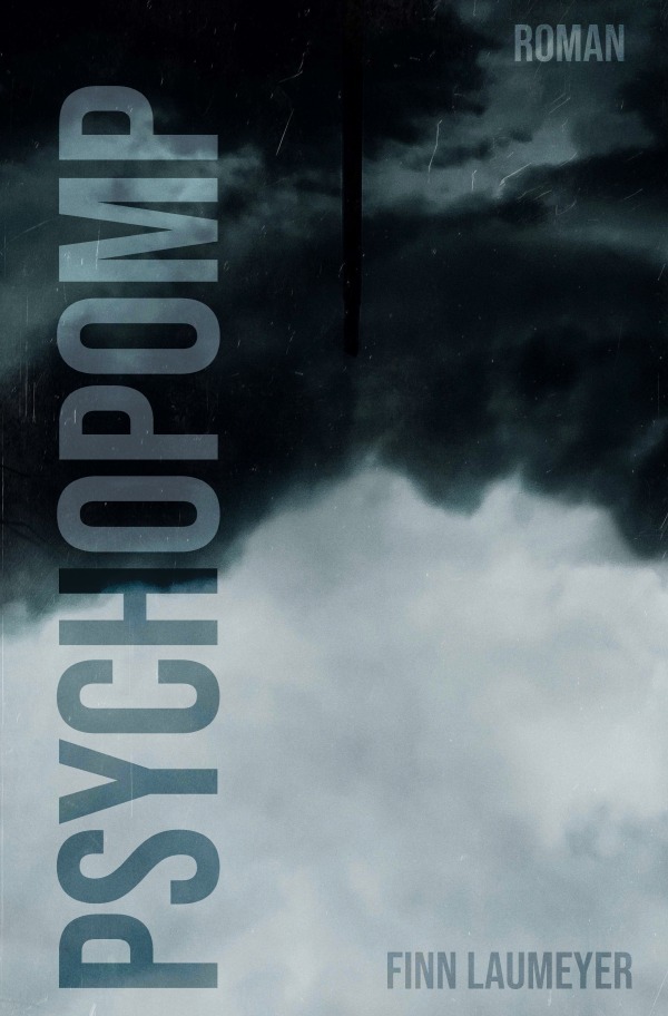 Cover: 9783754971222 | Psychopomp | DE | Finn Laumeyer | Taschenbuch | 228 S. | Deutsch