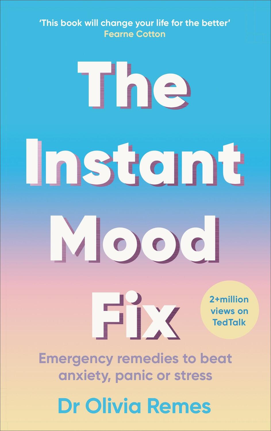 Cover: 9781529109641 | The Instant Mood Fix | Olivia Remes | Taschenbuch | 144 S. | Englisch