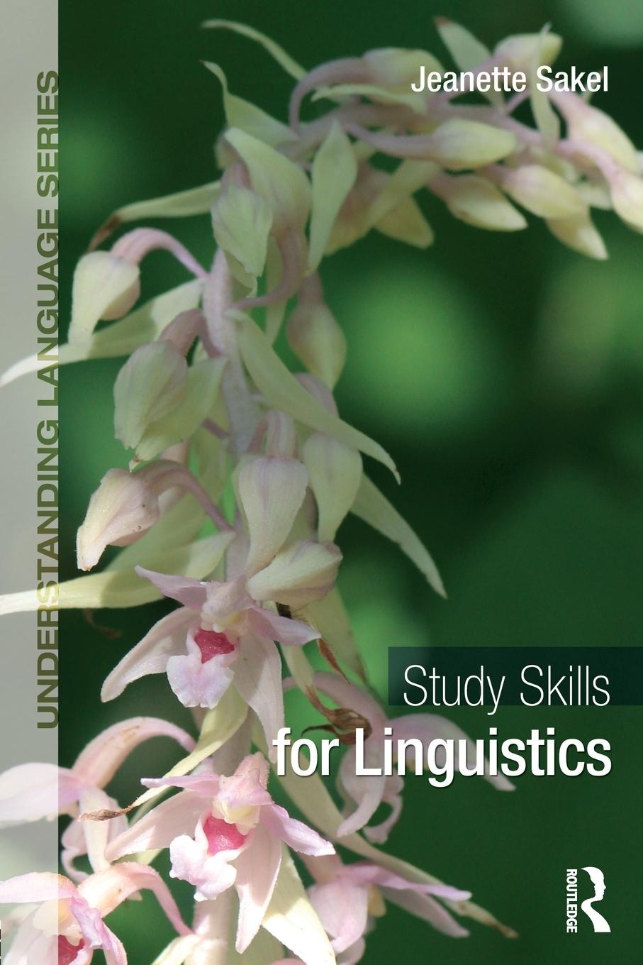 Cover: 9780415720465 | Study Skills for Linguistics | Jeanette Sakel | Taschenbuch | Englisch