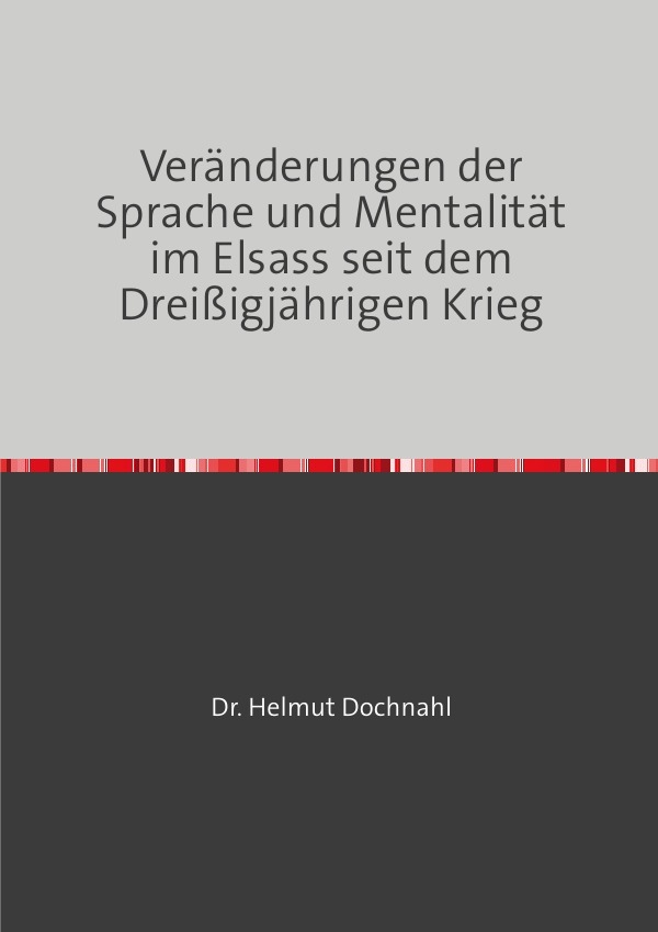 Cover: 9783756529940 | Veränderungen der Sprache und Mentalität im Elsass seit dem...