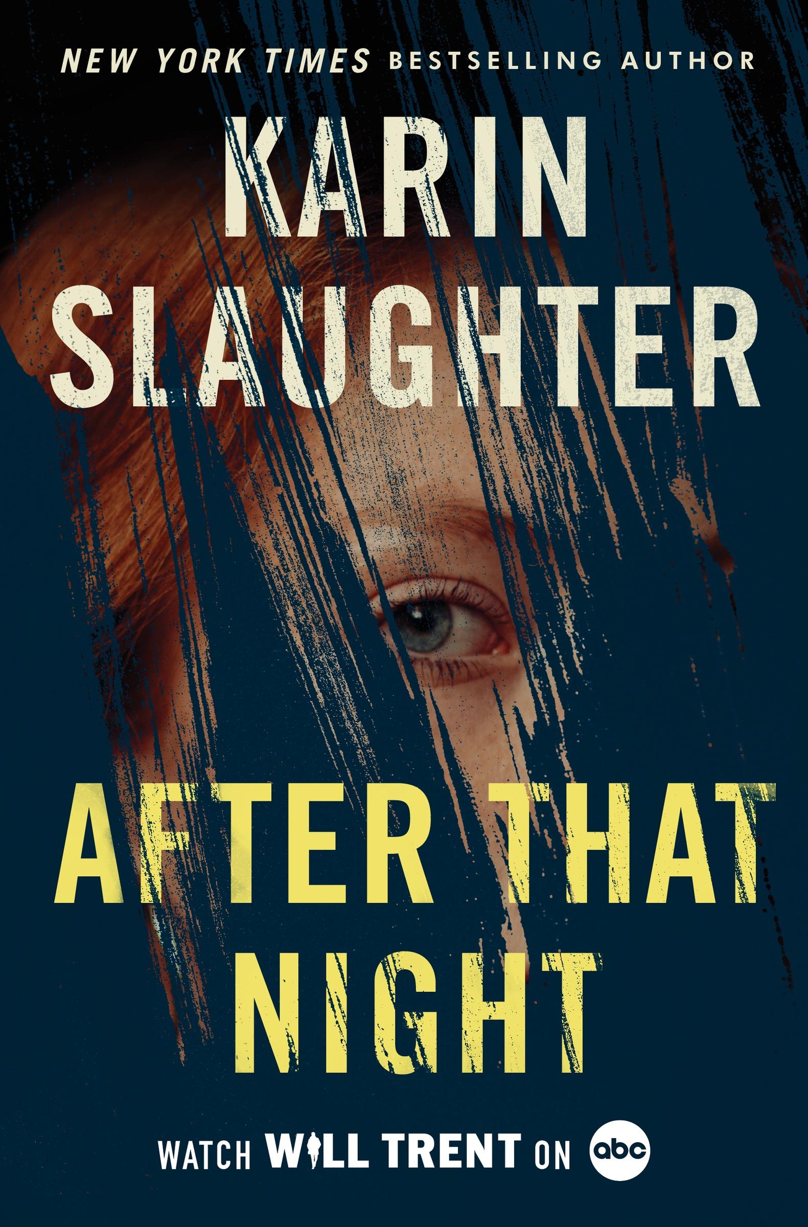 Cover: 9780063157781 | After That Night | A Will Trent Thriller | Karin Slaughter | Buch