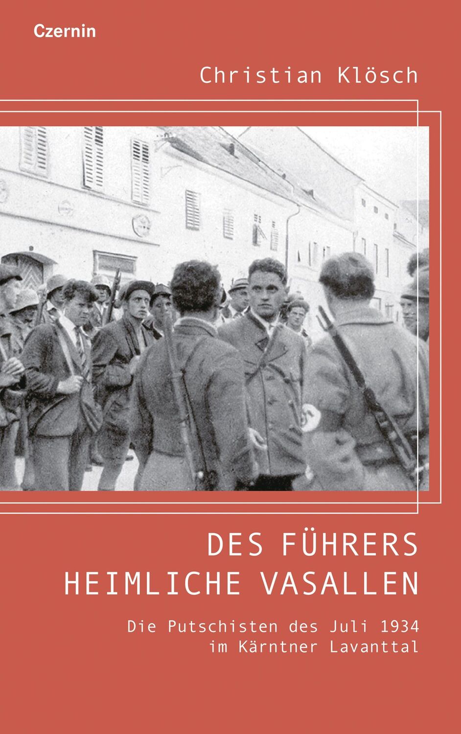 Cover: 9783707608571 | Des Führers heimliche Vasallen | Christian Klösch | Taschenbuch | 2024