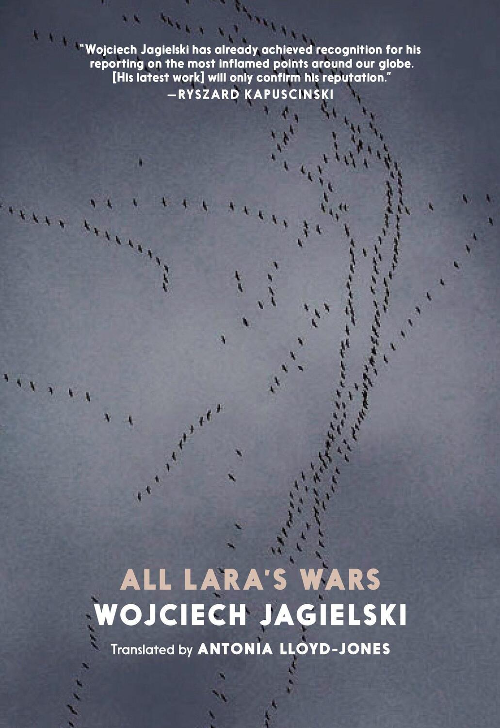 Cover: 9781644210161 | All Lara's Wars | Wojciech Jagielski | Taschenbuch | Englisch | 2020